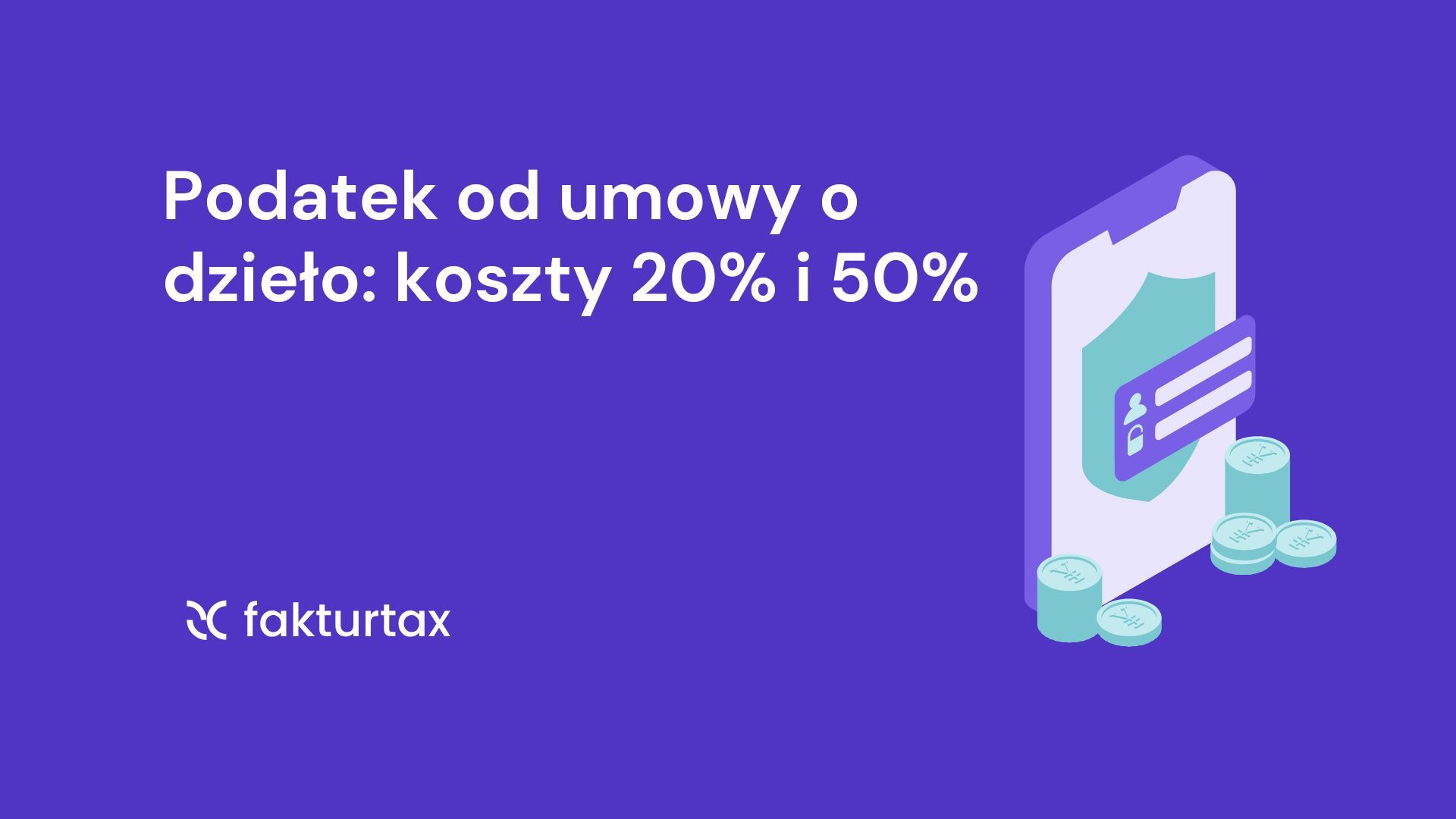 Podatek od umowy o dzieło – koszty 20% i 50%