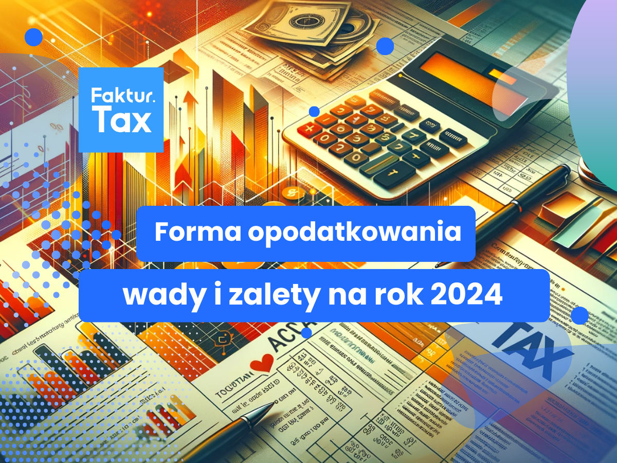 Formy Opodatkowania - Podatek Liniowy, Ogólny, Ryczałtowy